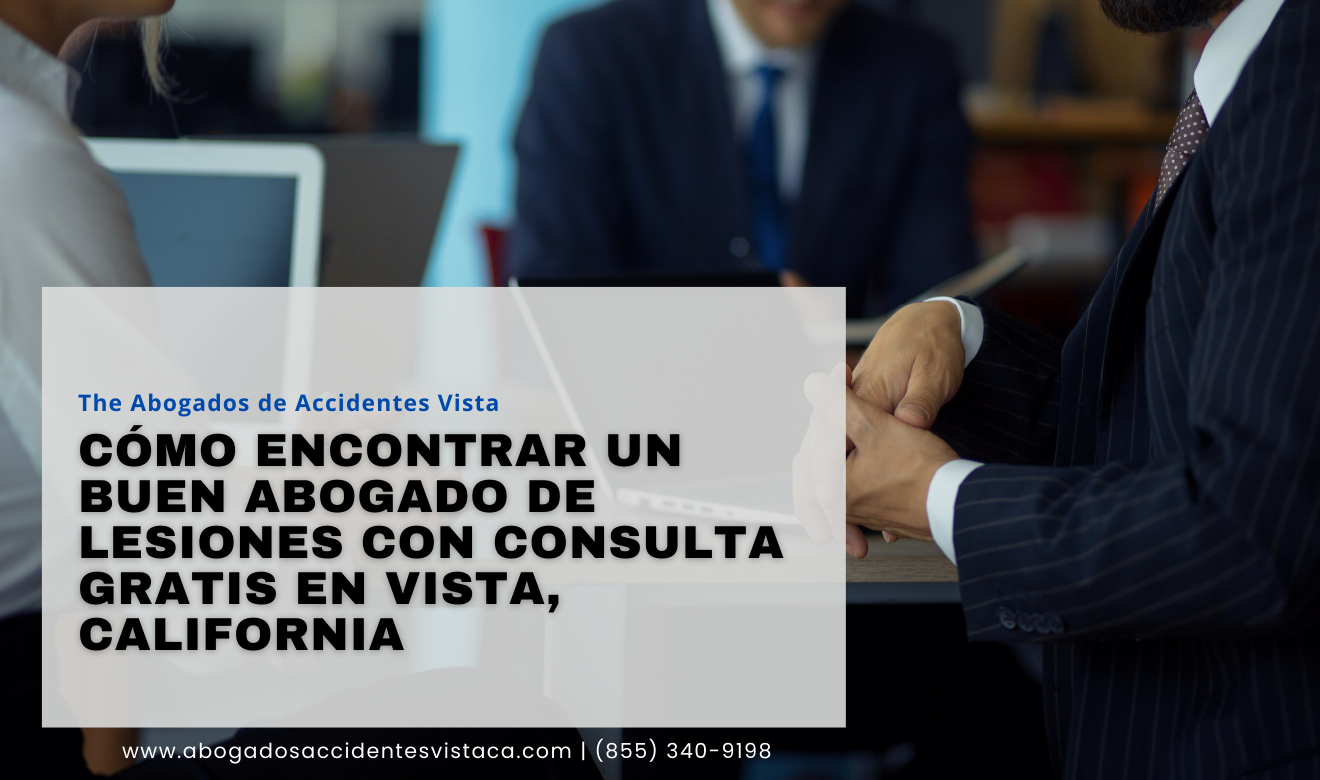 abogados de lesiones consulta gratis Vista