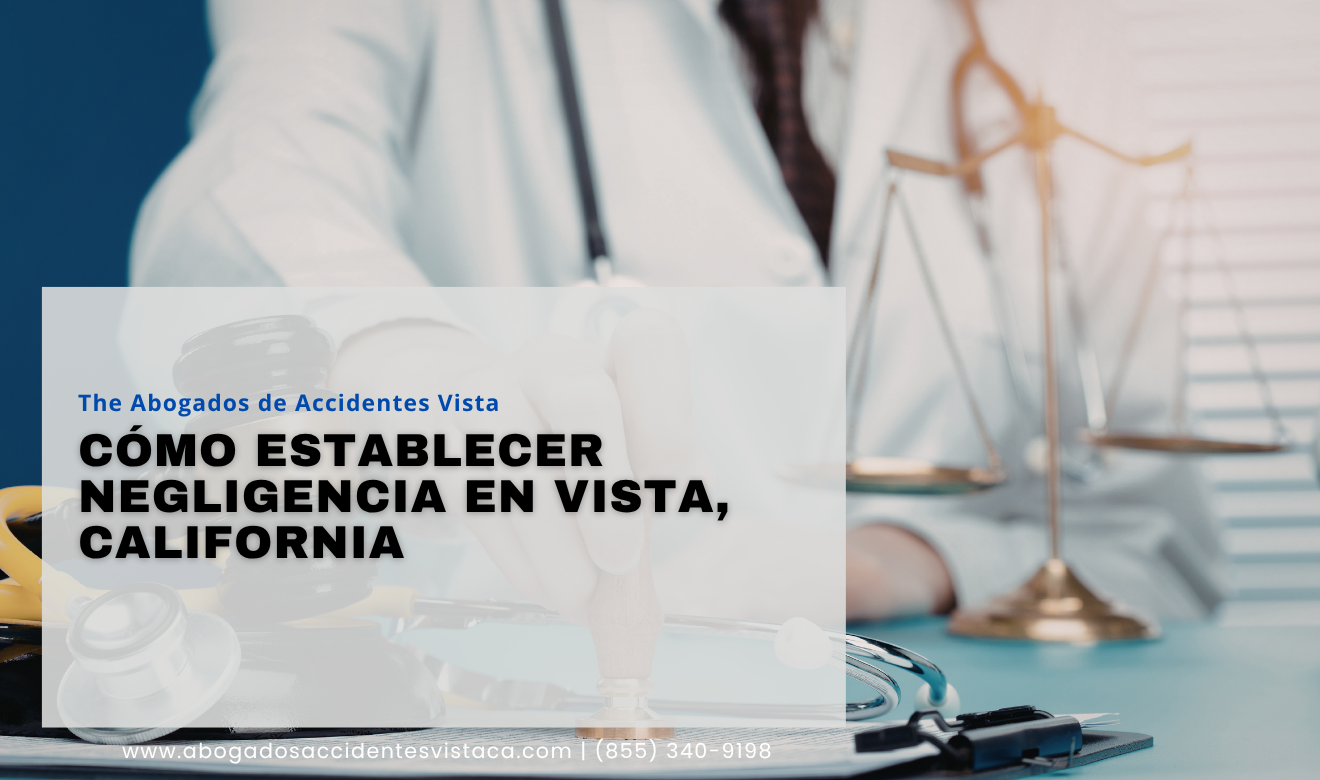 requisitos para probar negligencia Vista