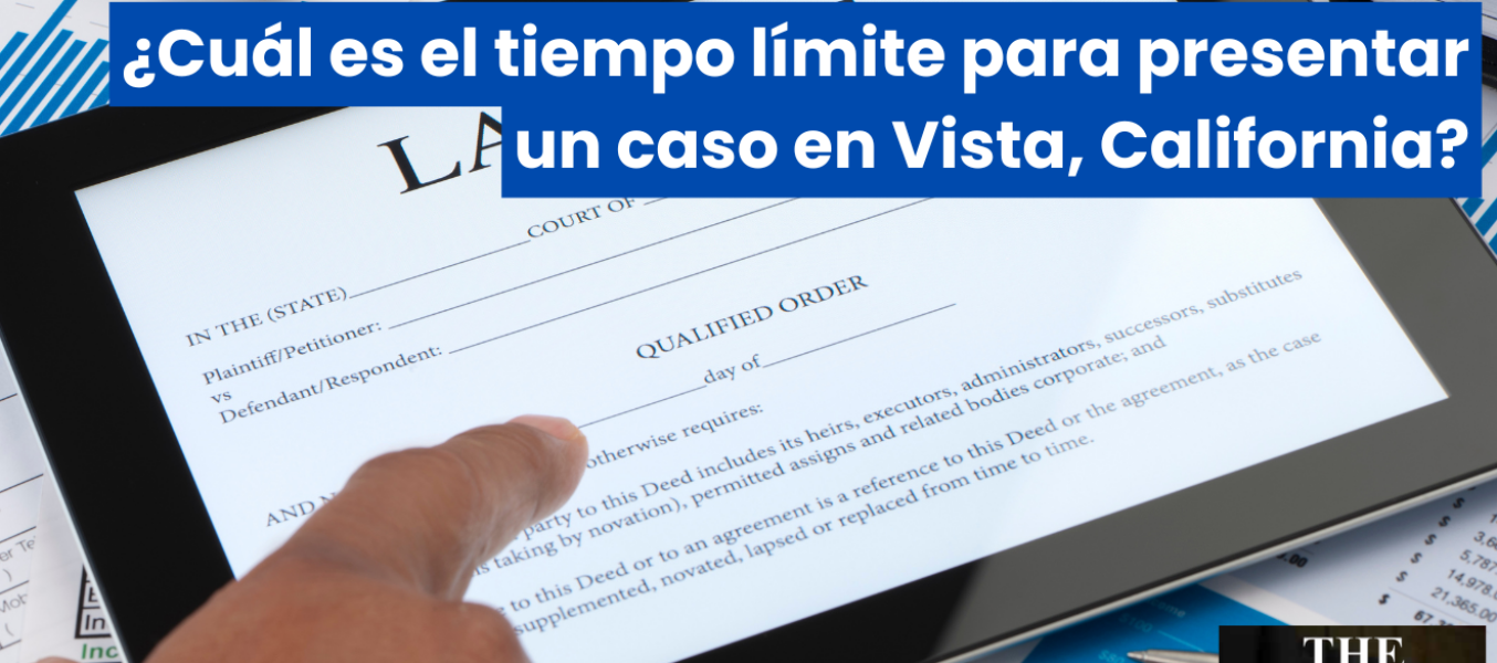 ¿Cuál es el tiempo límite para presentar un caso en Vista, California?