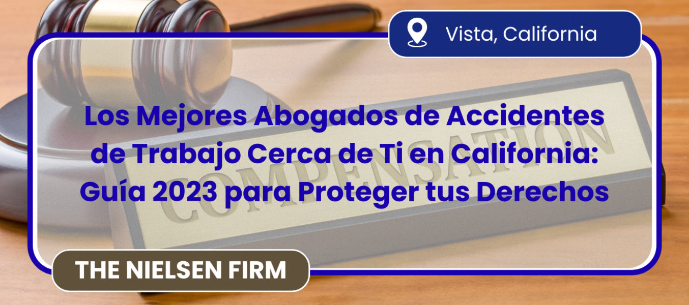 Los Mejores Abogados de Accidentes de Trabajo Cerca de Ti en California: Guía 2023 para Proteger tus Derechos